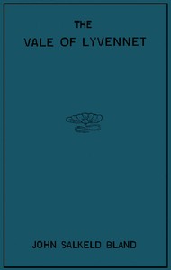 Cover of The vale of Lyvennet : $b its picturesque peeps and legendary lore