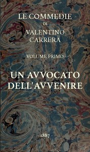 Cover of Un avvocato dell'avvenire Le Commedie, vol. 1