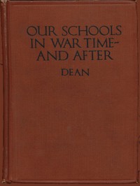 Cover of Our Schools in War Time—and After