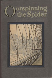 Cover of Outspinning the Spider: The Story of Wire and Wire Rope