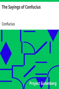 Cover of The Sayings of Confucius A New Translation of the Greater Part of the Confucian Analects