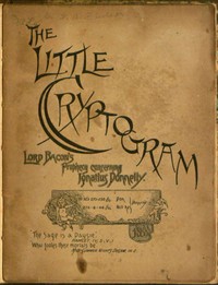 Cover of The Little Cryptogram A Literal Application to the Play of Hamlet of the Cipher System of Mr. Ignatius Donnelly.