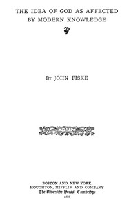 Cover of The Idea of God as Affected by Modern Knowledge