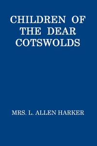Cover of Children of the Dear Cotswolds