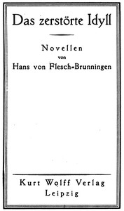 Cover of Das zerstörte Idyll: Novellen