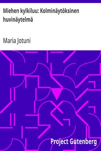 Cover of Miehen kylkiluu: Kolminäytöksinen huvinäytelmä