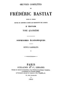 Cover of Œuvres Complètes de Frédéric Bastiat, tome 4 mises en ordre, revues et annotées d'après les manuscrits de l'auteur