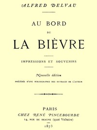 Cover of Au bord de la Bièvre: impressions et souvenirs