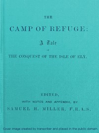 Cover of The Camp of Refuge: A Tale of the Conquest of the Isle of Ely