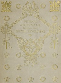 Cover of Prison Journals During the French Revolution