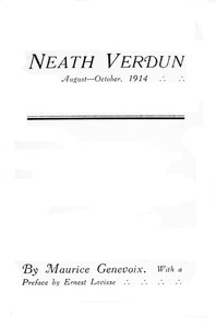 Cover of 'Neath Verdun, August-October, 1914