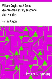 Cover of William Oughtred: A Great Seventeenth-Century Teacher of Mathematics