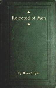 Cover of Rejected of Men: A Story of To-day