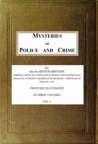 Cover of Mysteries of Police and Crime, Vol. 1 (of 3)
