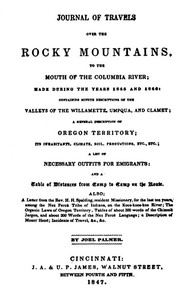 Cover of Palmer's Journal of Travels Over the Rocky Mountains, 1845-1846