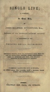 Cover of Single Life: A Comedy, in Three Acts
