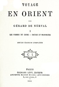 Cover of Voyage en Orient, Volume 1: Les femmes de Caire; Druses et Maronites
