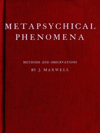 Cover of Metapsychical Phenomena: Methods and Observations