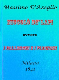 Cover of Niccolò de' Lapi; ovvero, i Palleschi e i Piagnoni