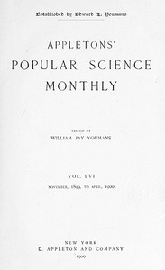 Cover of Appletons' Popular Science Monthly, December 1899 Vol. LVI, November, 1899 to April, 1900