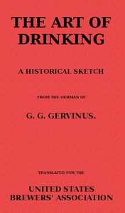 Cover of The Art of Drinking: A Historical Sketch