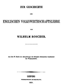 Cover of Zur Geschichte der englischen Volkswirthschaftslehre aus dem III. Bande der Abhandlungen der Königlich Sächsischen Gesellschaft der Wissenschaften