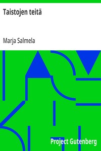 Cover of Taistojen teitä