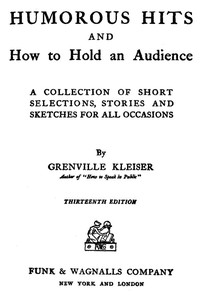 Cover of Humorous Hits and How to Hold an Audience A Collection of Short Selections, Stories and Sketches for All Occasions