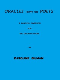 Cover of Oracles from the Poets: A Fanciful Diversion for the Drawing Room