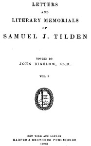 Cover of Letters and Literary Memorials of Samuel J. Tilden, v. 1