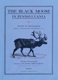 Cover of The Black Moose in Pennsylvania