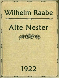 Cover of Alte Nester: Zwei Bücher Lebensgeschichten
