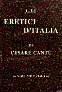 Cover of Gli eretici d'Italia, vol. I