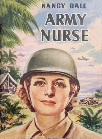 Cover of Nancy Dale, Army Nurse