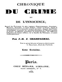 Cover of Chronique du crime et de l'innocence, tome 3/8 Recueil des événements les plus tragiques;...