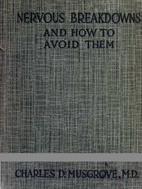 Cover of Nervous Breakdowns and How to Avoid Them