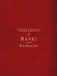 Cover of First Lessons in the Maori Language, with a Short Vocabulary
