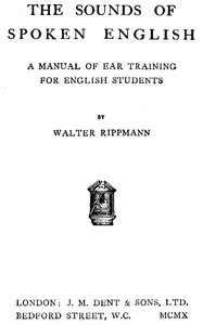 Cover of The Sounds of Spoken English: A Manual of Ear Training for English Students (4th edition)