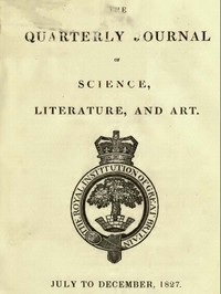 Cover of The Quarterly Journal of Science, Literature and the Arts, July-December, 1827