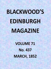 Cover of Blackwood's Edinburgh Magazine, Volume 71, No. 437, March 1852