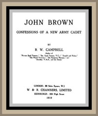Cover of John Brown: Confessions of a New Army Cadet