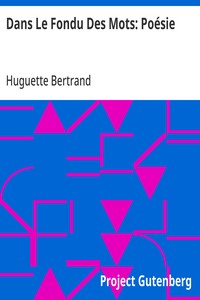 Cover of Dans Le Fondu Des Mots: Poésie