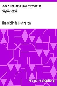 Cover of Sodan uhatessa: Ilveilys yhdessä näytöksessä
