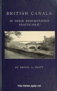 Cover of British Canals: Is their resuscitation practicable?