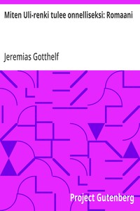 Cover of Miten Uli-renki tulee onnelliseksi: Romaani