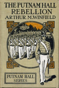 Cover of The Putnam Hall Rebellion; or, The Rival Runaways