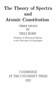 Cover of The Theory of Spectra and Atomic Constitution: Three Essays