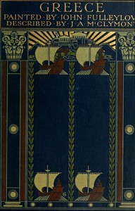 Cover of Greece Painted by John Fulleylove; described by J.A. McClymont