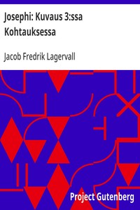Cover of Josephi: Kuvaus 3:ssa Kohtauksessa
