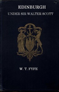 Cover of Edinburgh Under Sir Walter Scott